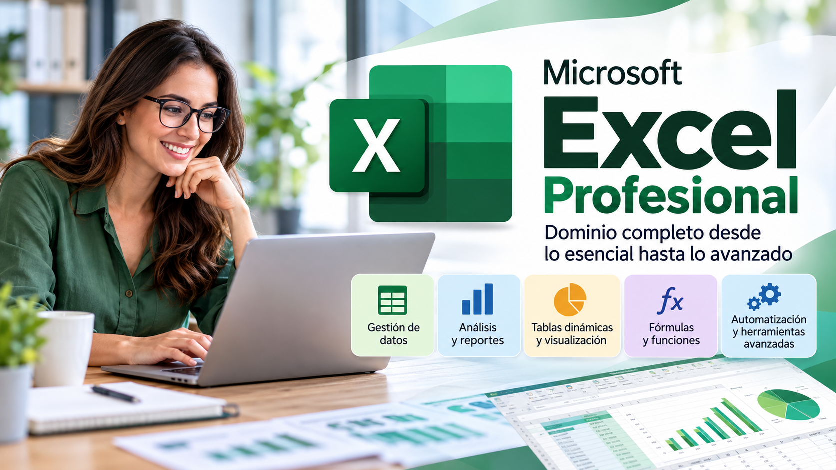 Microsoft Excel Profesional: Dominio completo desde lo esencial hasta lo avanzado